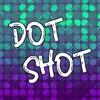 Dot Shot