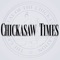The Chickasaw Times is the official newspaper of the Chickasaw Nation