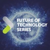 Future of Technology Series