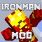 Welcome to the #1 Community for The Ironman Mod in Minecraft