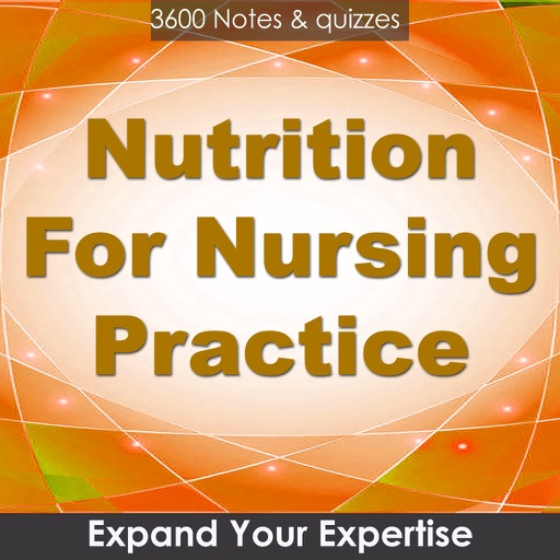 Nutrition For Nursing Practice : 3600 Quiz & Study Notes