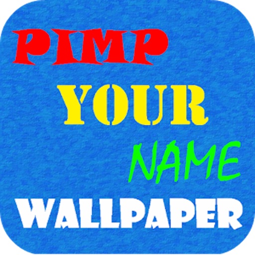 Pimp Your Name Wallpapers - Pimp Your Screen icon