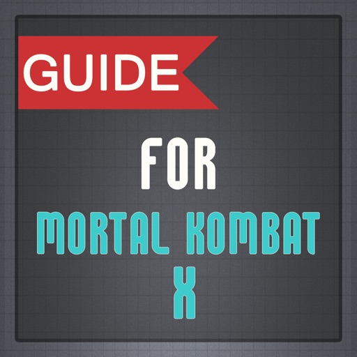 Guide for Mortal Kombat X Basic Attack,Kombos,Brutalities & Special