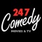 247 Comedy brings you the best comedy from around the globe
