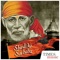 Sai Baba of Shirdi, also known as Shirdi Sai Baba, was an Indian spiritual master who was regarded by his devotees as a saint, fakir, and satguru, according to their individual proclivities and beliefs