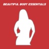 Beautiful Body Essentials