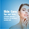 Skin Care Tips and Tricks - Ayurvedic Medicine & Pranayam for Naturally Glowing Skin