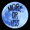 More Or Less
