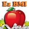 Use the Ez BMI Calculator to find out if your weight is healthy