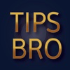 Tips Bro