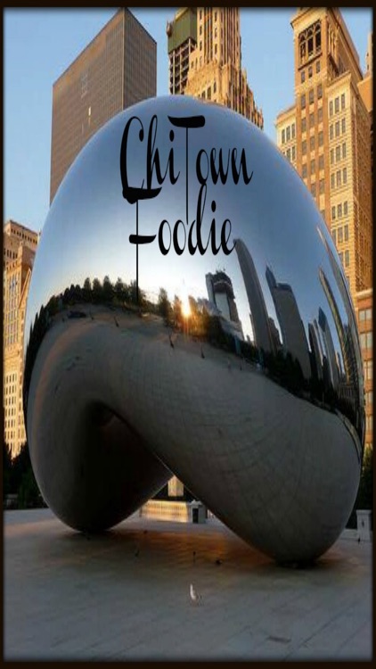 Chitown Foodie
