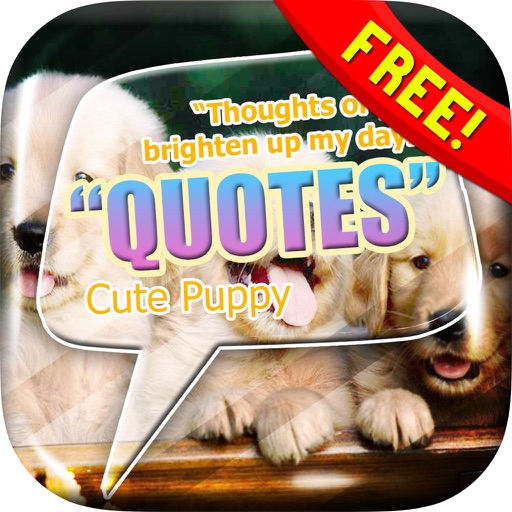 Daily Quotes Inspirational Maker “ Love Puppy ” Fashion Wallpaper Themes Free icon