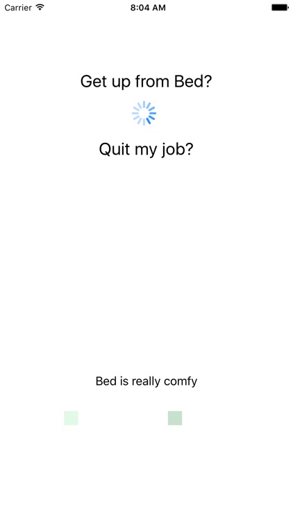 Get up or Quit my job - Every morning the same question screenshot-0