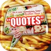 Daily Quotes Inspirational Maker “ Food & Drink ” Fashion Wallpaper Themes Pro