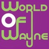 World Of Wayne