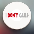 I Don't Care Button - Funny Sounds