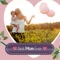 Mother's Day Photo Frames - make eligant and awesome photo using new photo frames