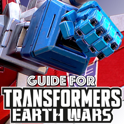 Guide for Transformers: Earth Wars iOS App