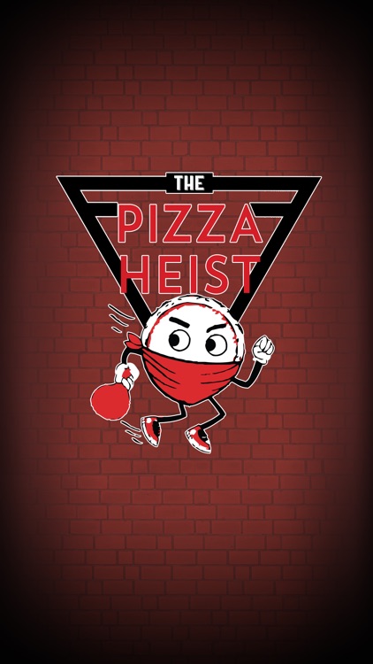 The Pizza Heist