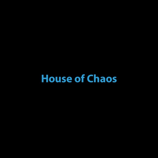 House of Chaos