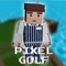 Pixel Golf - Mine Mini Golf King