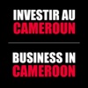 Investir au Cameroun Business in Cameroon