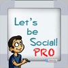Let's be Social PRO: Social Skills Development