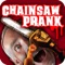 Frighten Friend Chainsaw Prank