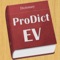 •*• Prodict EV •*• là bộ từ điển Anh-Việt/ Việt-Anh hoàn thiện và dễ sử dụng