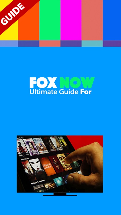 Ultimate Guide For FOX NOW