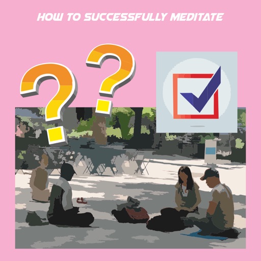 How to successfully meditate