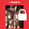 7 Secrets