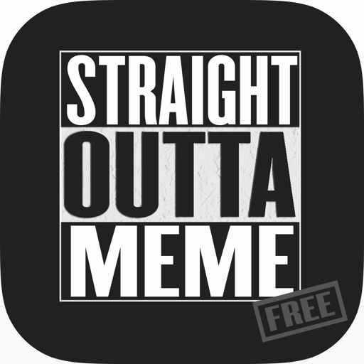 Straight Outta Meme FREE - Best Memes straight outta somewhere icon