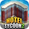 Welcome to Hotel Tycoon 2