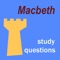 Your personal review assistant if you are studying Macbeth by William “The Bard” Shakespeare in your pocket