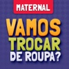 Troca de Roupas Maternal