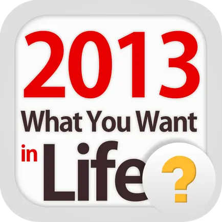 2013 What You Want in Life Читы