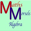 Maths Morsels Algebra