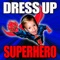 Dress Up Superhero HD
