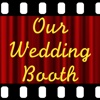 Our Wedding Booth