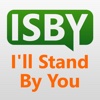 ISBY - I'll Stand By You