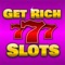 Get Rich Slots Born To Be a 777 Vegas Casino Jackpot Millionaire!