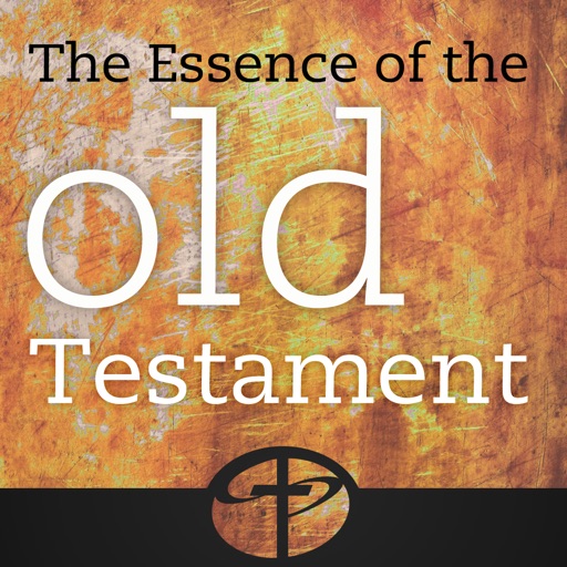 Old Testament Survey - Essence of the Old Testament iOS App
