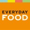 This app provides access to a library of recipes from Everyday Food magazine