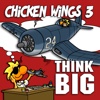 Chicken Wings: Think Big iVol