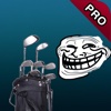 Golf Bad Manners Pro