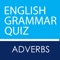 Quickly improve and test your English Adverbs skill
