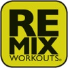 Remix Workouts