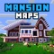 MANSION MAPS for Minecraft PE - The Best Maps for Minecraft Pocket Edition (MCPE)