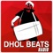 Dhol Beats Radio Canada Live from Toronto covering Brampton, Mississauga 24/7